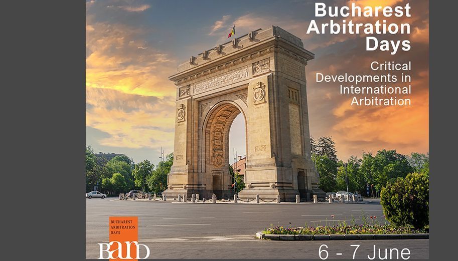 Critical Developments in International Arbitration, a 5-a ediție a Conferinței Bucharest Arbitration Days, are loc în perioada 6 – 7 iunie. Evenimentul reunește experți în arbitraj internațional din peste 15 țări